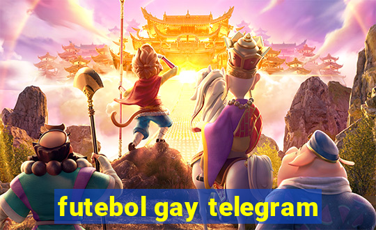 futebol gay telegram